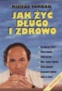 Jak zyc dlugo i zdrowo