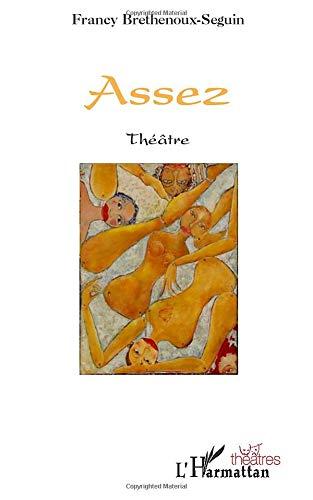 Assez : théâtre