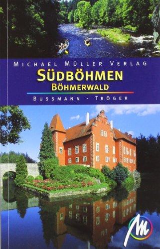 Südböhmen - Böhmerwald: Reisehandbuch mit vielen praktischen Tipps