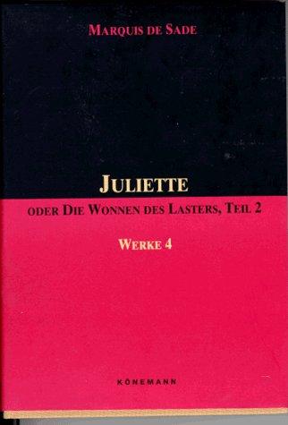 Juliette oder Die Wonnen des Lasters II