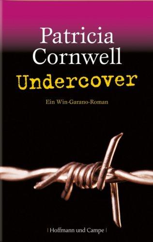 Undercover: Ein Win-Garano-Roman