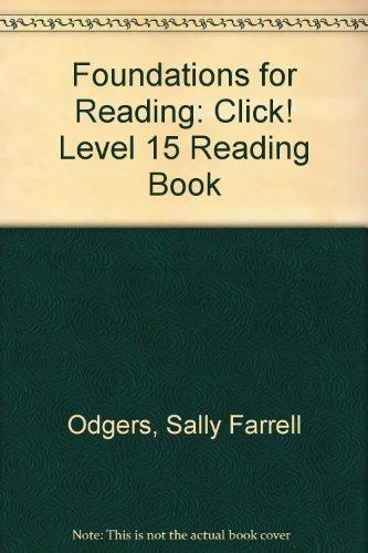 Click! (Level 15 Reading Book) (Foundations S.)