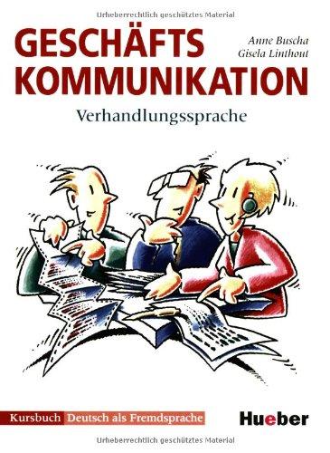 Geschäftskommunikation, Verhandlungssprache, neue Rechtschreibung, Kursbuch: Verhandlungssprache - Kursbuch