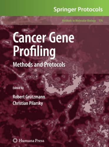 Cancer Gene Profiling: Methods and Protocols (Methods in Molecular Biology, Band 576)