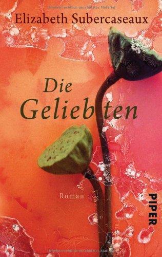 Die Geliebten: Roman