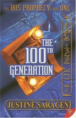 The 100th Generation: The Ibis Prophecy Book One