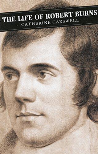 Life of Robert Burns (Canongate Classic, Band 30)