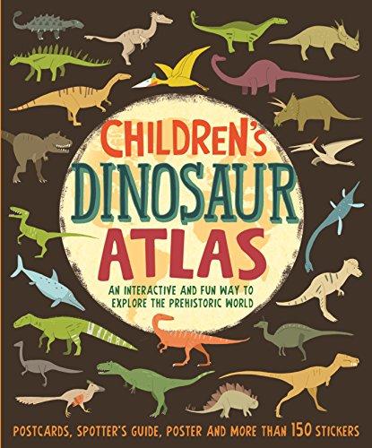 Malam, J: Children's Dinosaur Atlas: An interactive and fun way to explore the prehistoric world