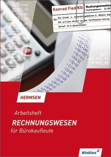 Rechnungswesen für Bürokaufleute, Arbeitsheft: Arbeitsheft, übereinstimmend ab 16. Auflage des Schülerbuches