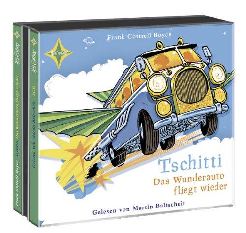 Tschitti - Das Wunderauto fliegt wieder: Gelesen von Martin Baltscheit. 3 CD. Laufzeit ca. 5 Std. 45 Min.