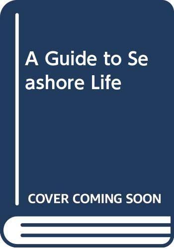 A Guide to Seashore Life