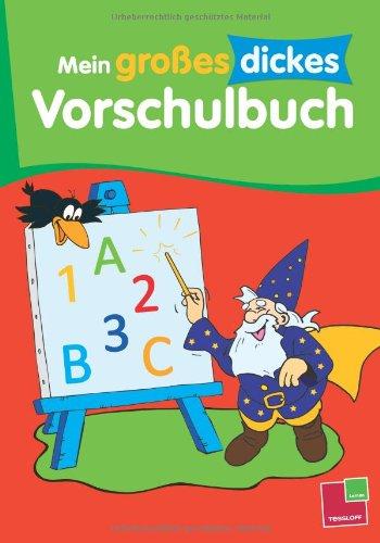 Mein großes dickes Vorschulbuch