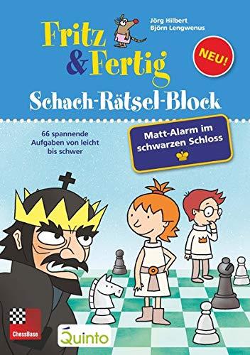 Fritz&Fertig Schach-Rätselblock: Mattalarm im schwarzen Schloss: 66 spannende Aufgaben von leicht bis schwer (Schach-Rätsel-Block: Spannende Schachaufgaben für Kinder)