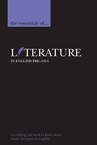 The Essentials of Literature in English, pre-1914 (Essential Reference)