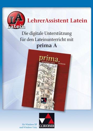 LehrerAssistent Latein : Die digitale Unterstützung für den Lateinunterricht mit prima A, 1 CD-ROM Die digitale Unterstützung für den Lateinunterricht mit den Lehrwerken Felix A, Felix neu, prima A/B/C, prima.nova, Campus A/B/C und Latein mit Felix