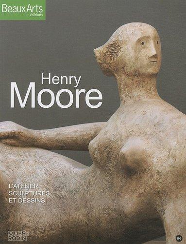 Henry Moore : l'atelier sculptures et dessins