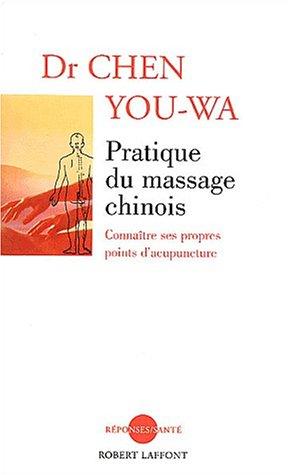 Pratique du massage chinois : connaître ses propres points d'acupuncture