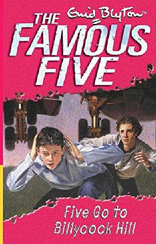 Five Go To Billycock Hill: Book 16 (Famous Five, Band 16)