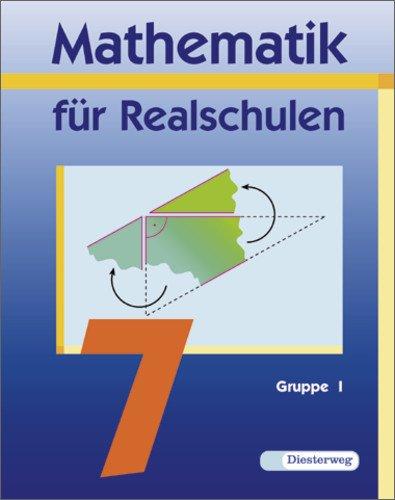 Mathematik für Realschulen - Neubearbeitung: Mathematik für Realschulen - Ausgabe 2001: Schülerband 7 Wahlpflichtfächergruppe I