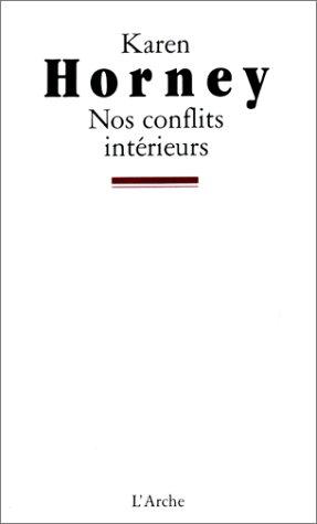 Nos conflits intérieurs