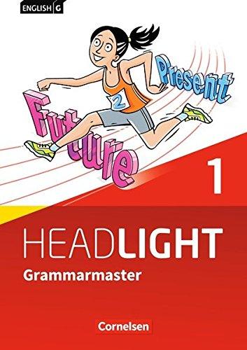 English G Headlight - Allgemeine Ausgabe: Band 1: 5. Schuljahr - Grammarmaster