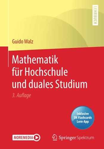 Mathematik für Hochschule und duales Studium