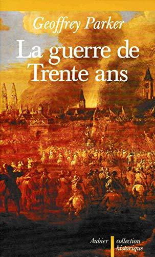 La Guerre de Trente Ans