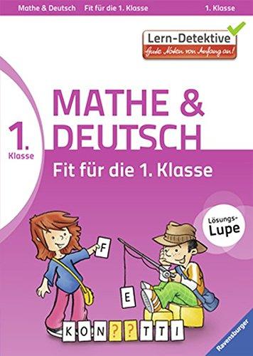 Fit für die 1. Klasse: Mathe und Deutsch (Lern-Detektive)