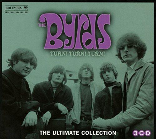 Turn! Turn! Turn! the Byrds Ultimate Collection