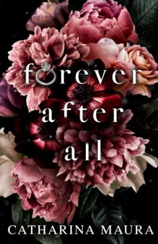 Forever After All: A Billionaire Marriage of Convenience Novel (Stolen Moments, Band 1)