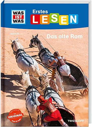 WAS IST WAS Erstes Lesen Band 23. Das alte Rom / Extragroße Schrift und leichter Satzbau für Leseeinsteiger / Für Kinder ab der 2. Klasse