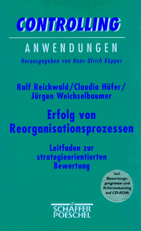 Erfolg von Reorganisationsprozessen, m. CD-ROM