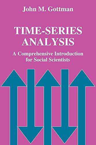 Time-Series Analysis: A Comprehensive Introduction for Social Scientists