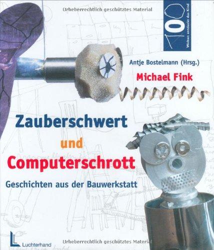 Zauberschwert und Computerschrott