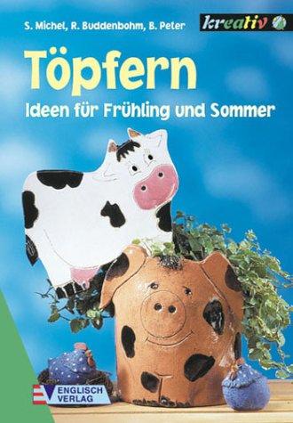 Töpfern, Ideen für Frühling und Sommer