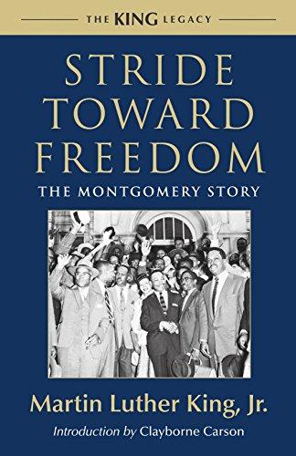 Stride Toward Freedom: The Montgomery Story (King Legacy, Band 1)