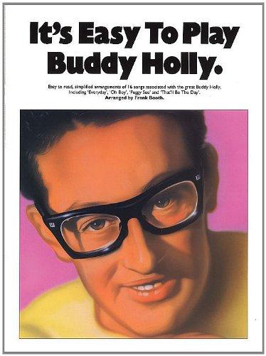 It's Easy To Play Buddy Holly (PVG): Noten für Gesang, Klavier (Gitarre)