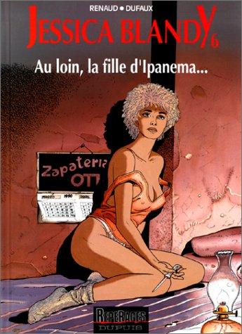 Jessica Blandy, Tome 6 : Au loin, la fille d'Ipanema... (Repérage)