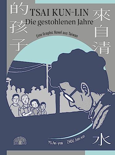 Tsai Kun-lin – Die gestohlenen Jahre: Eine Graphic Novel aus Taiwan – Band 2