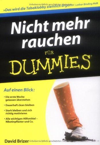 Nicht mehr rauchen für Dummies