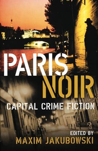 Paris Noir: Capital Crime Fiction