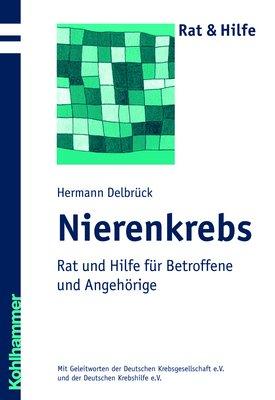 Nierenkrebs: Rat und Hilfe für Betroffene und Angehörige