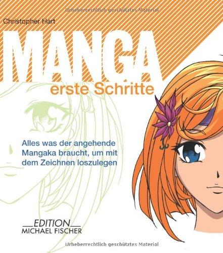 Manga erste Schritte: Alles was der angehende Mangaka braucht, um mit dem Zeichnen loszulegen