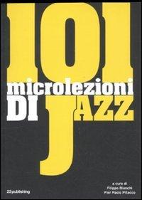 101 microlezioni di jazz. Ediz. illustrata