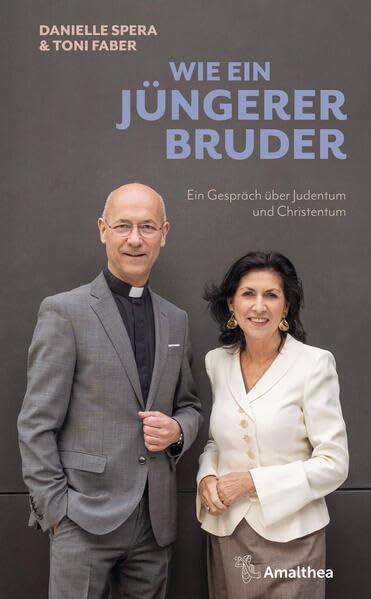 Wie ein jüngerer Bruder: Ein Gespräch über Judentum und Christentum