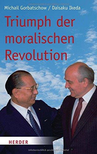 Triumph der moralischen Revolution