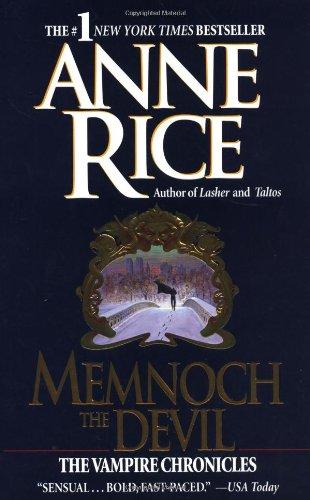 Memnoch the Devil: A Novel (The Vampire Chronicles)