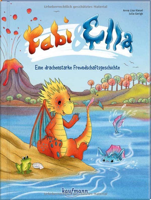 Fabi & Ella: Eine drachenstarke Freundschaftsgeschichte