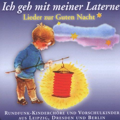 Ich Geh mit Meiner Laterne-Lieder Z.Guten Nacht