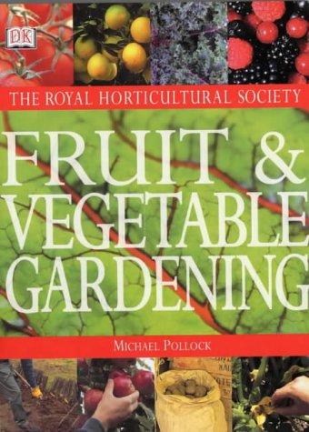 RHS Fruit and Vegetable Gardening